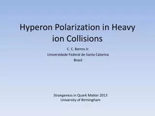 Hyperon Polarization in Heavy ion Collisions