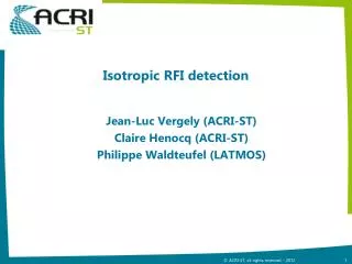 Isotropic RFI detection