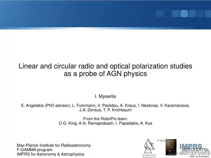 linear and circular radio and optical polarization studies as a probe of agn physics