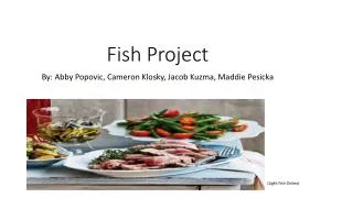 Fish Project