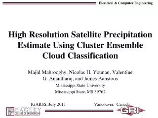 High Resolution Satellite Precipitation Estimate Using Cluster Ensemble Cloud Classification