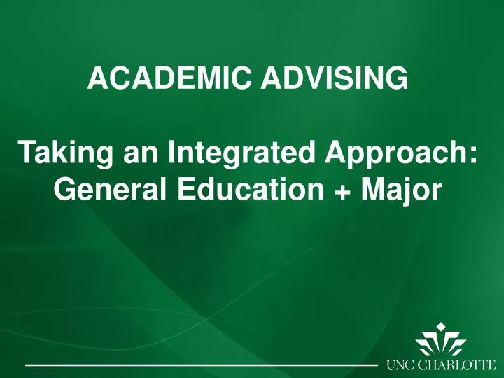 academic advising taking an integrated approach general education major