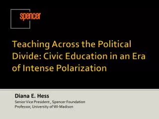 Teaching Across the Political Divide: Civic Education in an Era of Intense Polarization