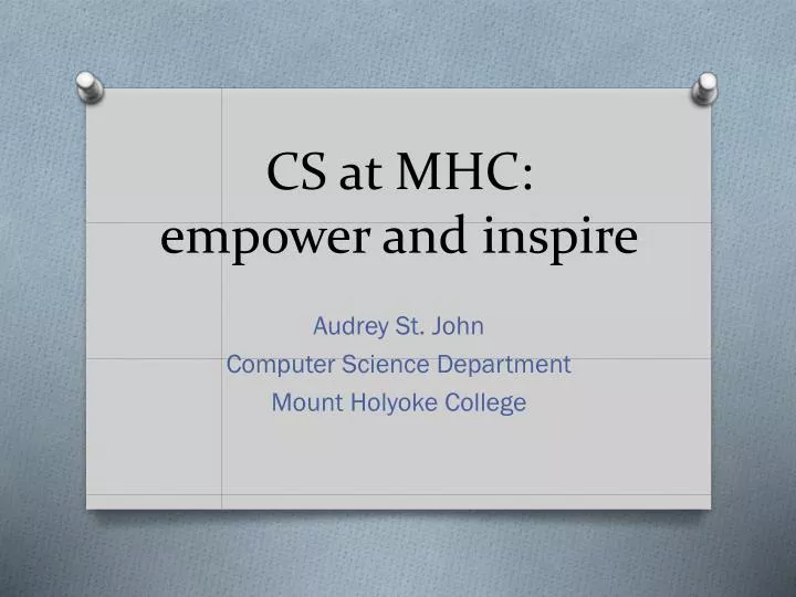 cs at mhc empower and inspire