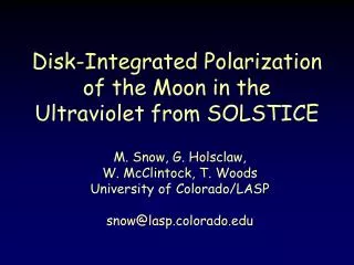 Disk-Integrated Polarization of the Moon in the Ultraviolet from SOLSTICE