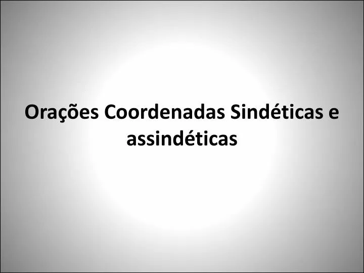 ora es coordenadas sind ticas e assind ticas