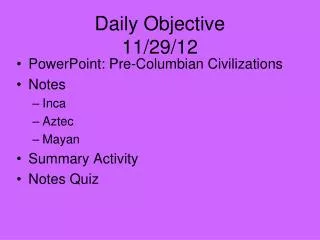 Daily Objective 11/29/12
