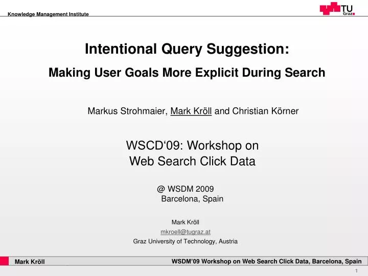 intentional query suggestion making user goals more explicit during search