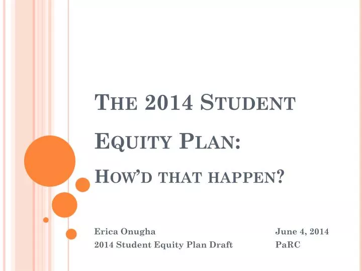 the 2014 student equity plan how d that happen