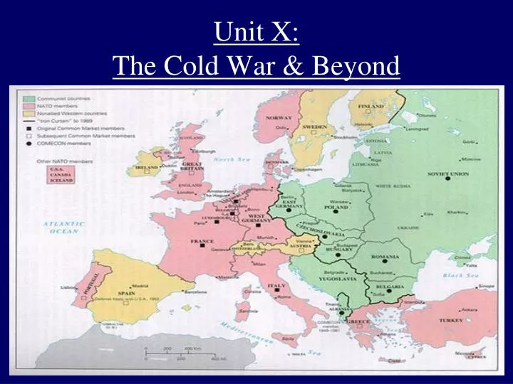 unit x the cold war beyond