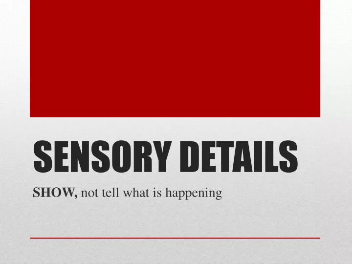 sensory details