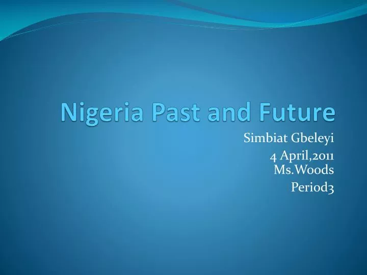 nigeria past and future