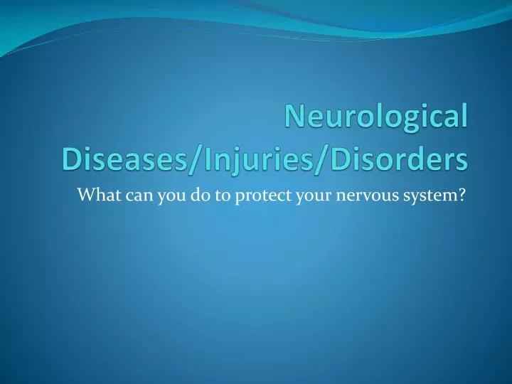 neurological diseases injuries disorders