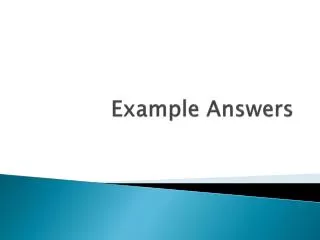 Example Answers