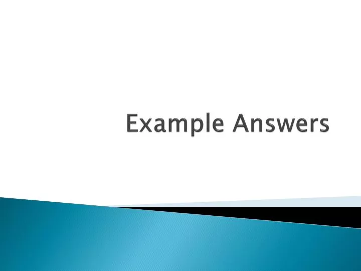 example answers