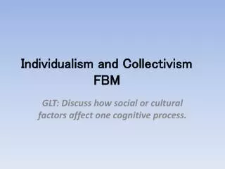 Individualism and Collectivism FBM