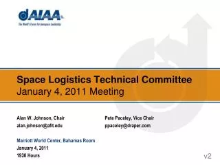 Space Logistics Technical Committee January 4, 2011 Meeting