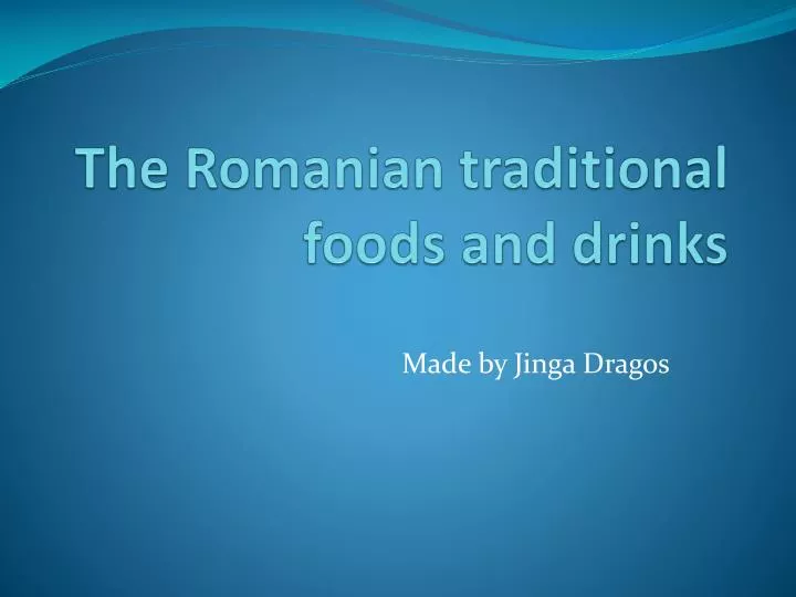 the romanian traditional foods and drinks