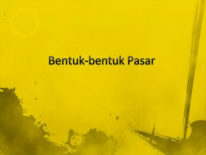 bentuk bentuk pasar