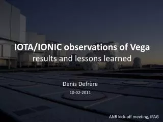 IOTA/IONIC observations of Vega results and lessons learned