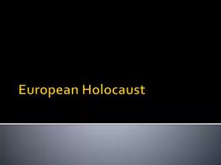 European Holocaust