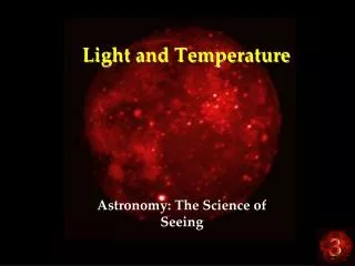 Light and Temperature