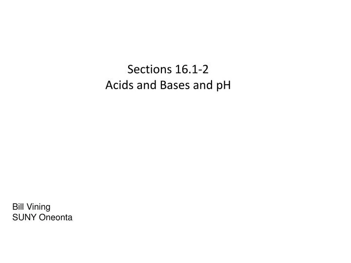 sections 16 1 2 acids and bases and ph