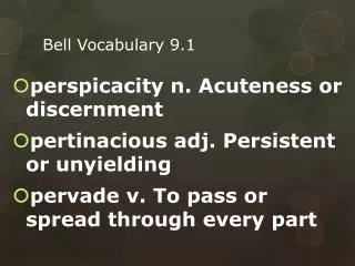Bell Vocabulary 9.1