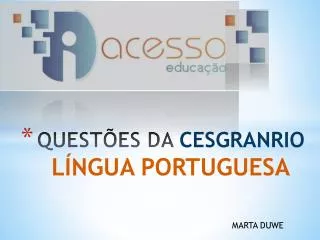 QUESTÕES DA CESGRANRIO LÍNGUA PORTUGUESA