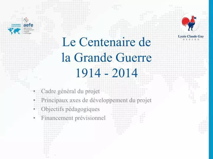 le centenaire de la grande guerre 1914 2014