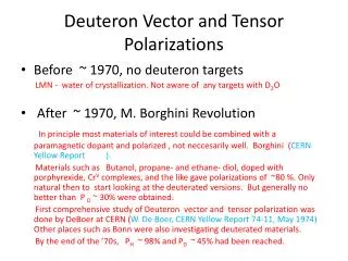 Deuteron Vector and Tensor Polarizations