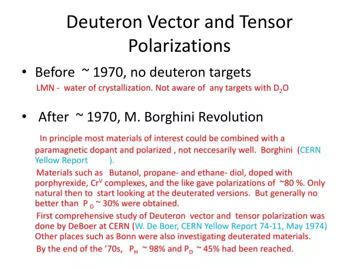 deuteron vector and tensor polarizations