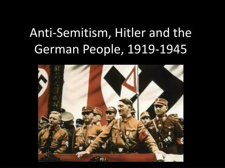 anti semitism hitler and the german people 1919 1945