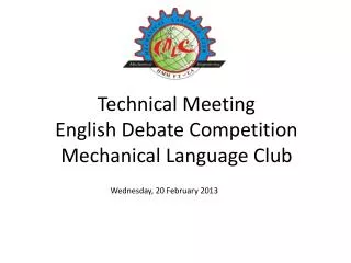 Technical Meeting English Debate Competition Mechanical Language Club