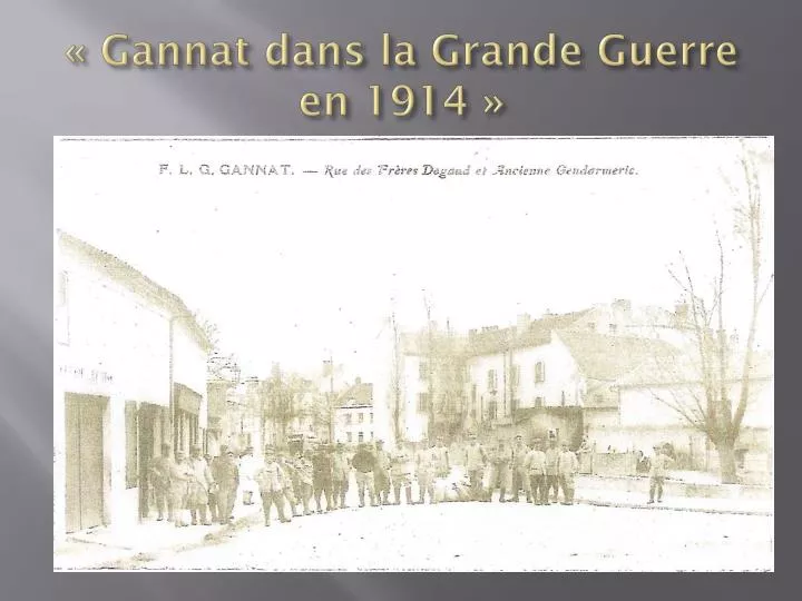 gannat dans la grande guerre en 1914