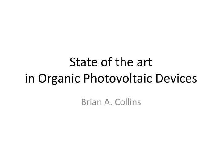 state of the art in organic photovoltaic devices