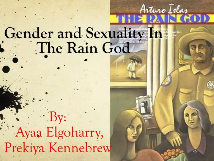 gender and sexuality in the rain god