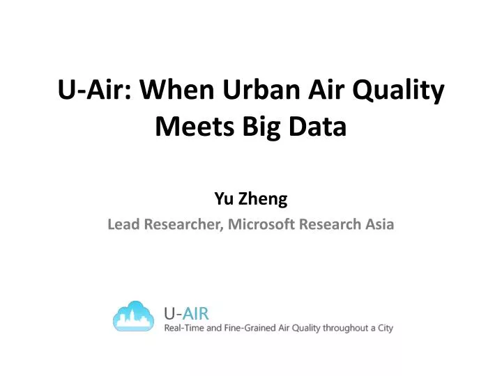 u air when urban air quality meets big data