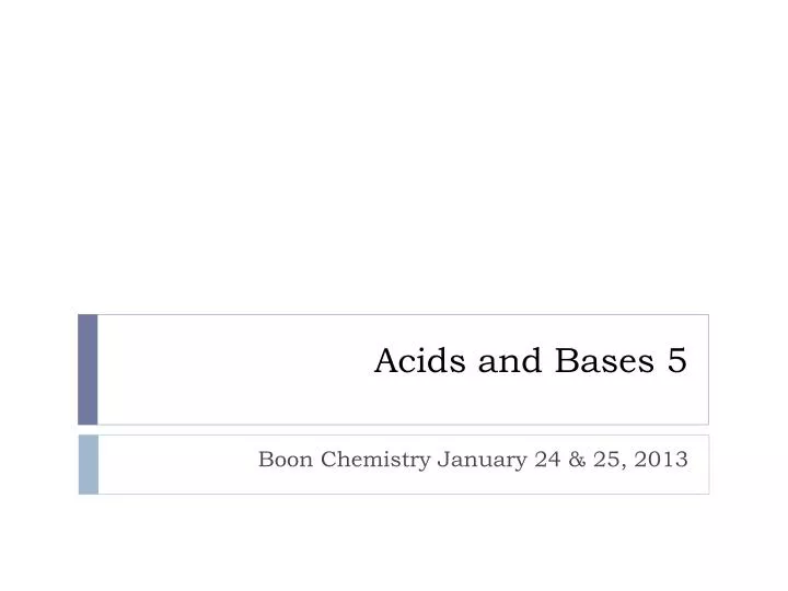 acids and bases 5