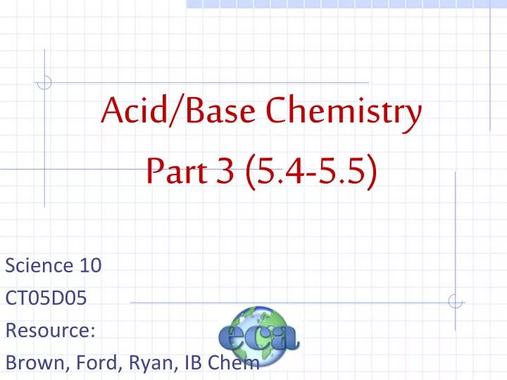 acid base chemistry part 3 5 4 5 5