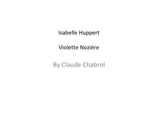 Isabelle Huppert Violette Nozière