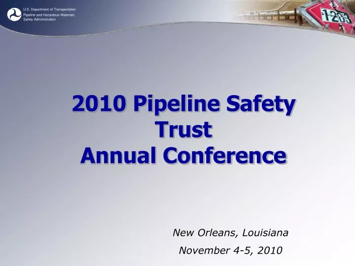 2010 pipeline safety trust annual conference