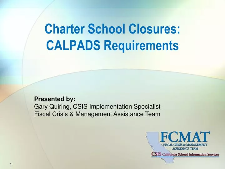 charter school closures calpads requirements