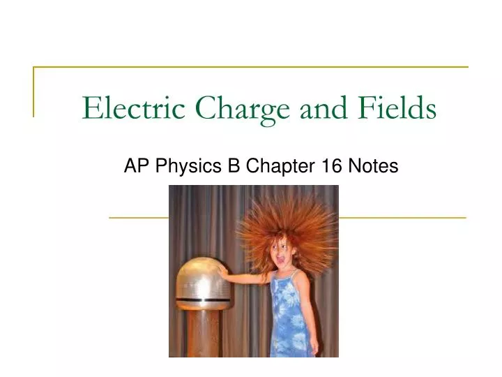 electric charge and fields