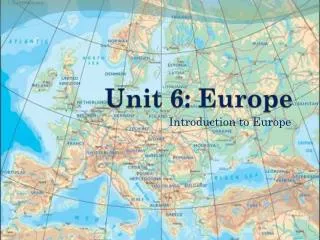 unit 6 europe