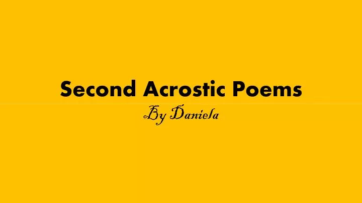 second acrostic poems