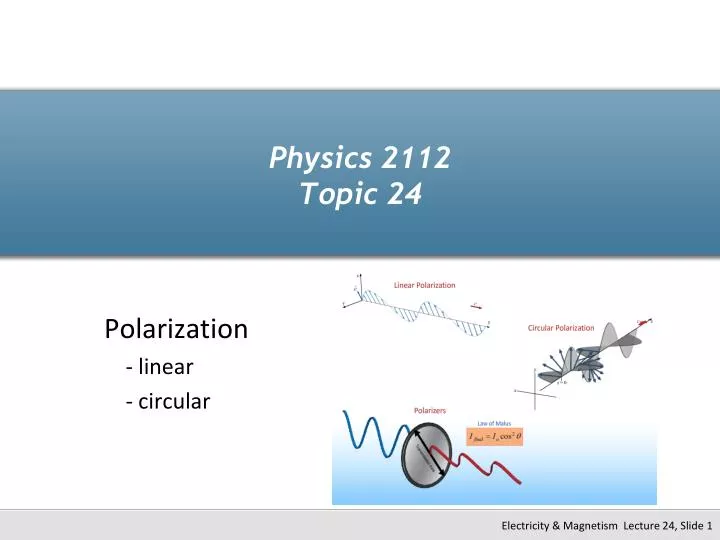 physics 2112 topic 24