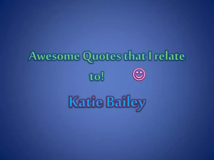awesome quotes that i relate to