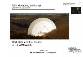 AGN Monitoring Workshop MPIFR 14/15 March 2011