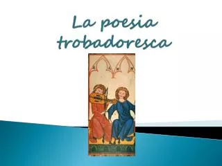 La poesia trobadoresca